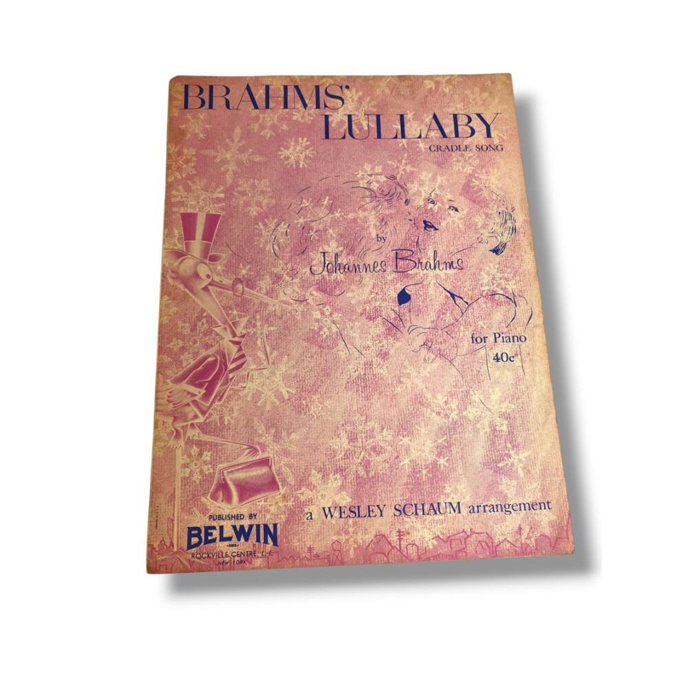 1957 Brahms' Lullaby Cradle Song Sheet Music Johannes Brahms Wesley Schaum Belw